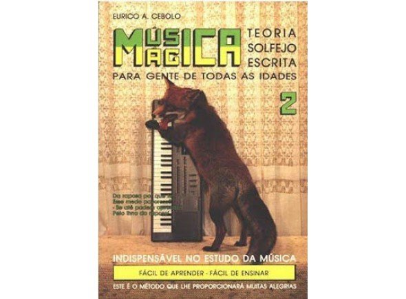 Método para aprendizagem/metodo para aprender Eurico A. Cebolo Música Mágica 2