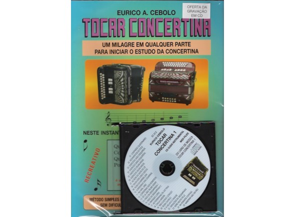 Método para aprendizagem/libros de concertina Eurico A. Cebolo Tocar Concertina 1 com CD 